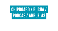 CHIPBOARD BUCHA PORCAS ARRUELAS